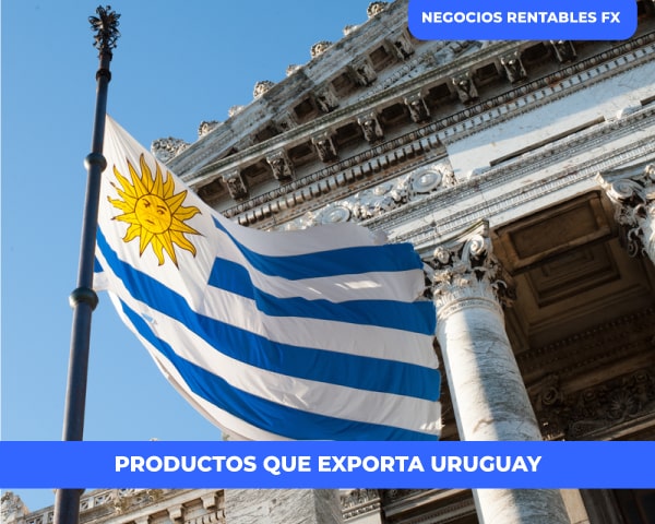Cuales son los productos que exporta Uruguay