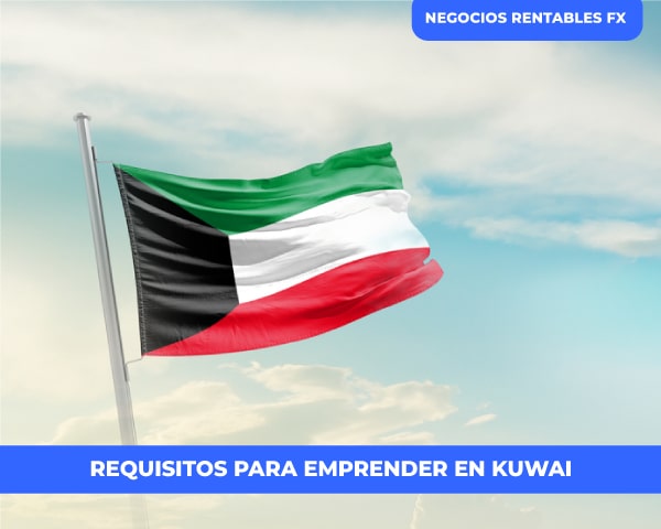 Requisitos de negocios en Kuwait