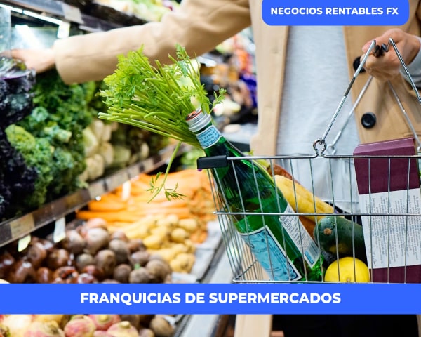 Franquicias de Supermercados y Comercio de Alimentos